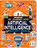 Dreamland Artificial Intelligence Activity Book for Kids Age 7+