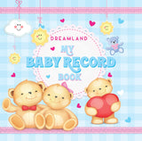 Dreamland Publications - My Baby Record Book