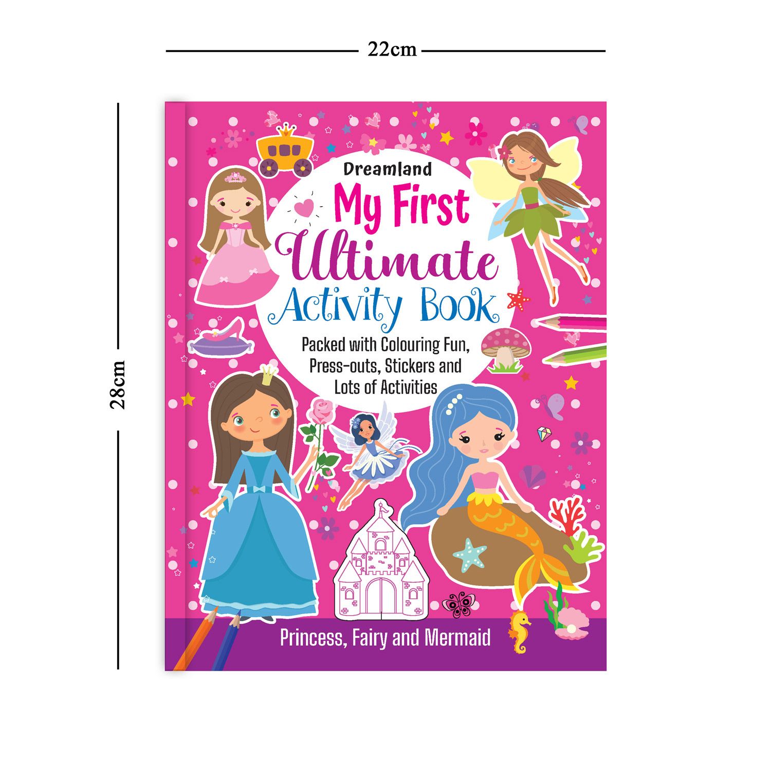 Dreamland Publications - My First Ultimate Activity Set-  Princess, Fairies and Mermaid