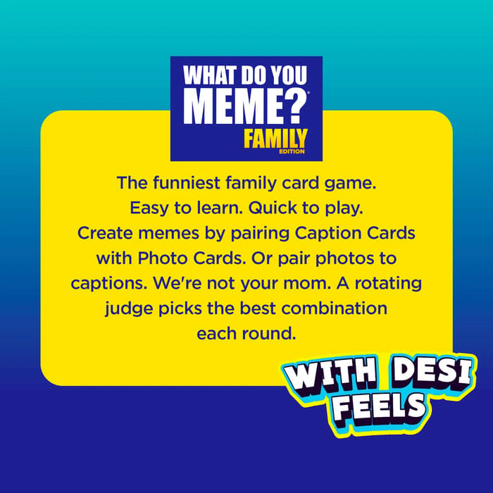 What Do You Meme? Desi Feels - Hilarious Family Party Game