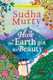 Puffin Chapter Book How the Earth Got Its Beauty By Sudha Murty