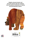 Brown Bear, Brown Bear, What Do You See? By Eric Carle