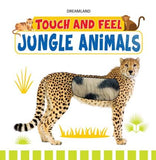 Dreamland Publications - Touch and Feel - Jungle Animals