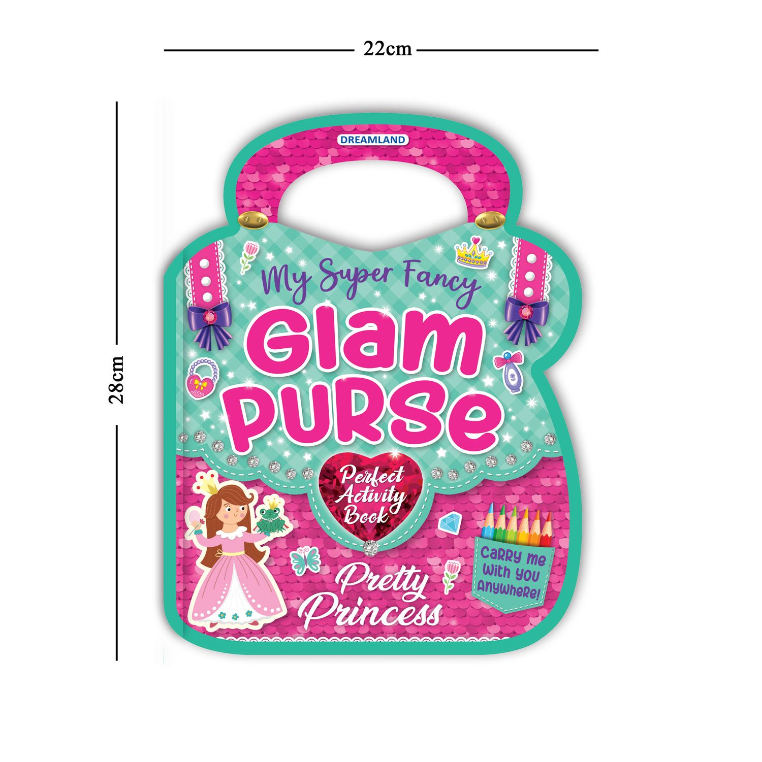 Dreamland Publications - My Super Fancy Glam Purse Pretty Princess