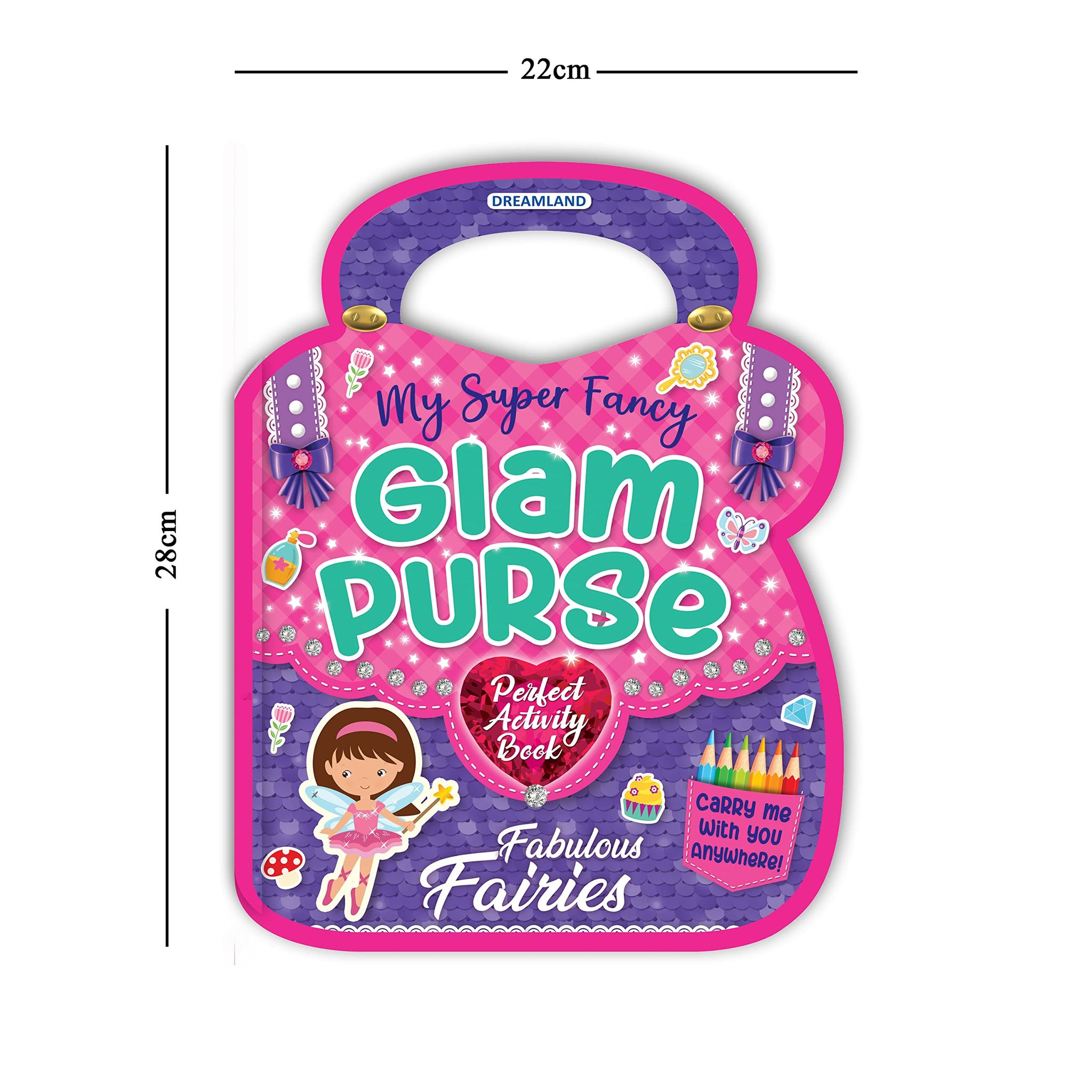 Dreamland Publications - My Super Fancy Glam Purse Fabulous Fairies