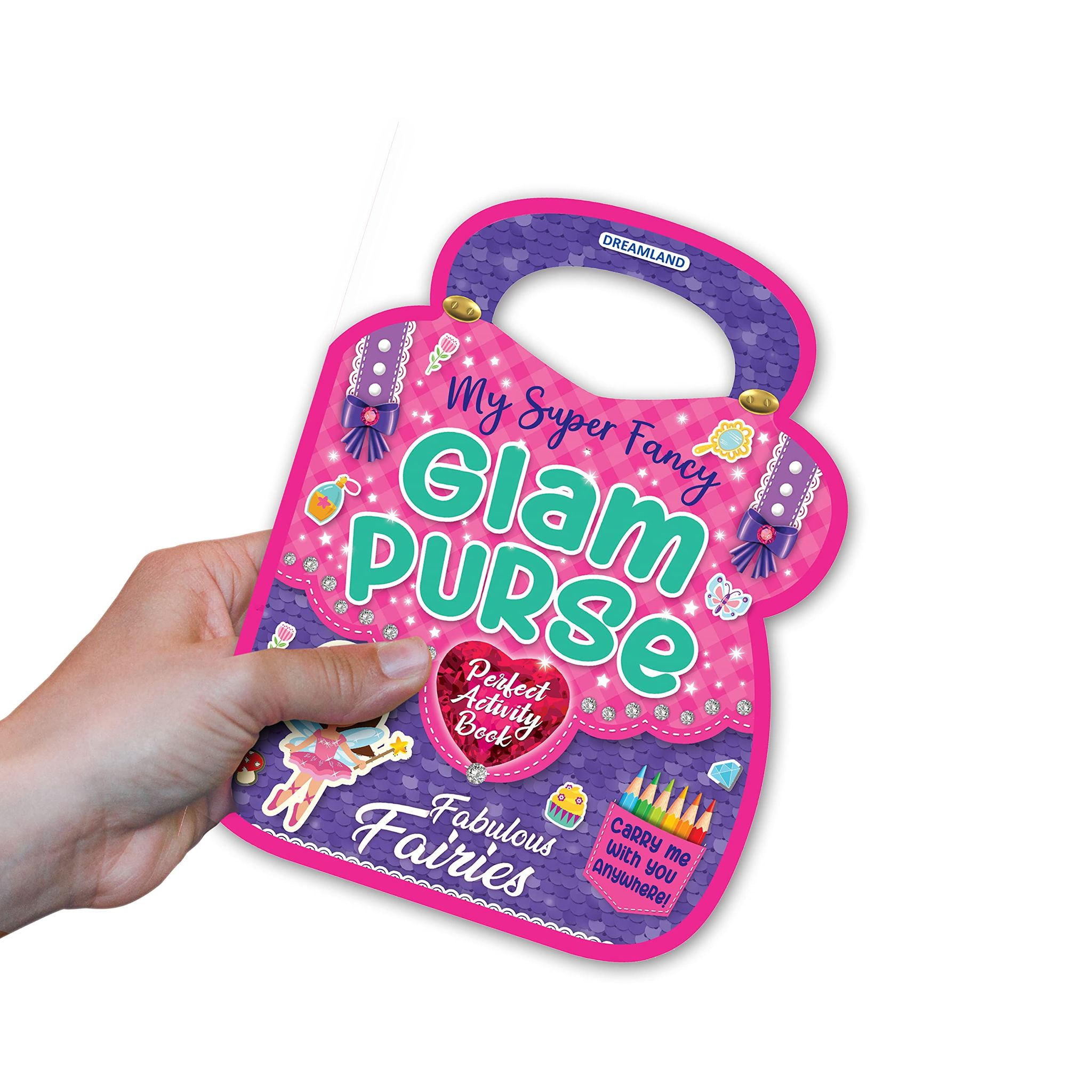Dreamland Publications - My Super Fancy Glam Purse Fabulous Fairies