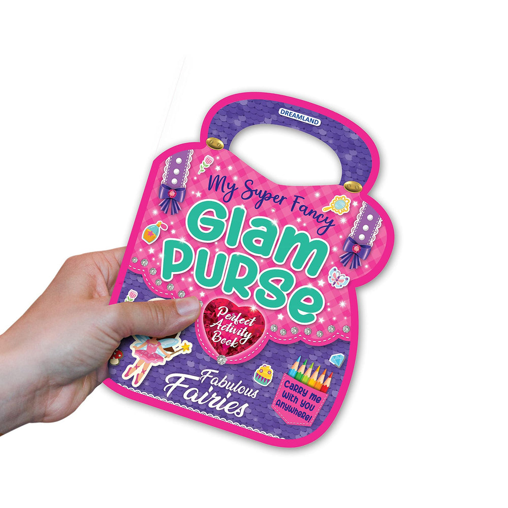 Dreamland Publications - My Super Fancy Glam Purse Fabulous Fairies
