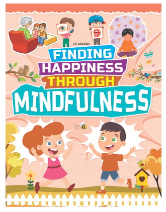 Dreamland Mindfulness - Finding Happiness Series Age 5+
