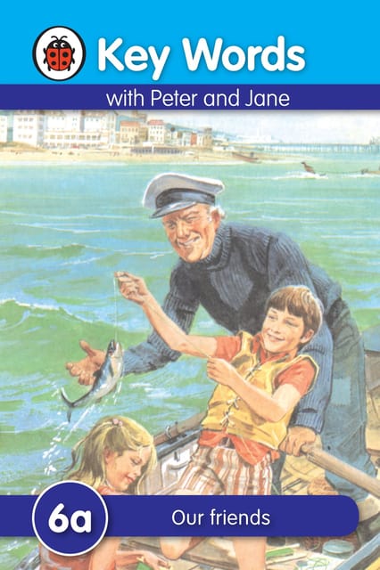 Ladybird Books Keyword - 6A Our Friends