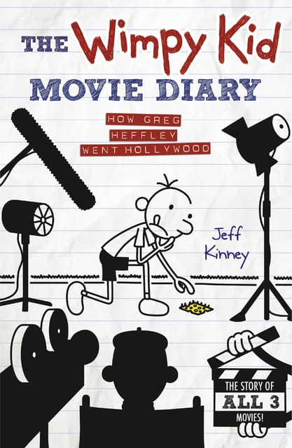 DIARY OF WIMPY KID MOVIE DIARY HOW GREG HEFFLEY WENT HOLLYWOOD