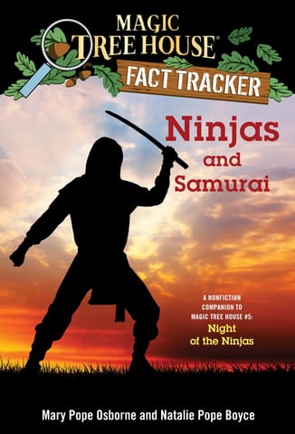 NINJAS AND SAMURAI A NONFICTION COMPANION TO MAGIC TREE HOUSE 5 NIGHT OF THE NINJAS