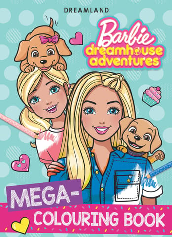 Barbie Dreamhouse Adventures - Mega Colouring Book