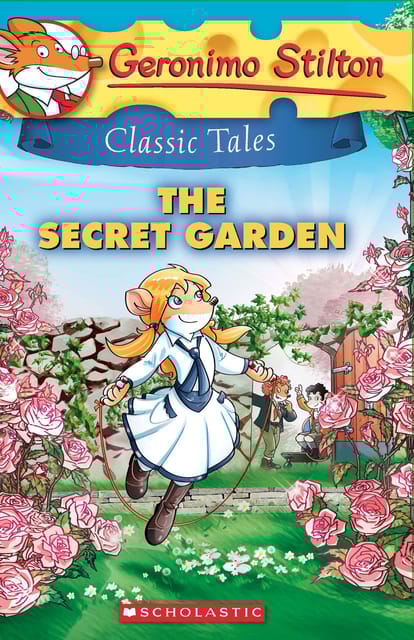 Geronimo Stilton Classic Tales#7 - The Secret Garden