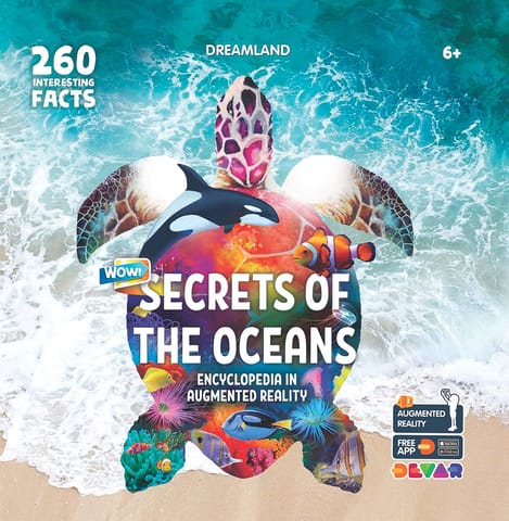 Dreamland Publications - Secrets of the Oceans WOW Children Encyclopedia in Augmented Reality