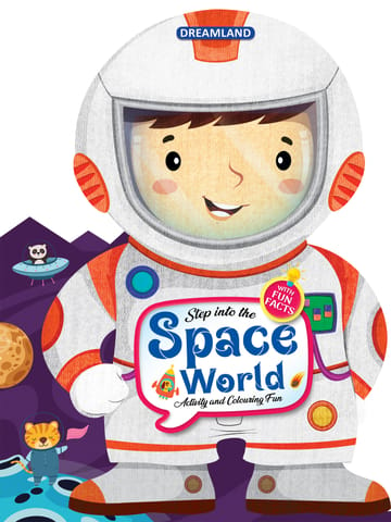 Dreamland Publications - Step into the Space World - Activity and Colouring Fun Book for Age 4+