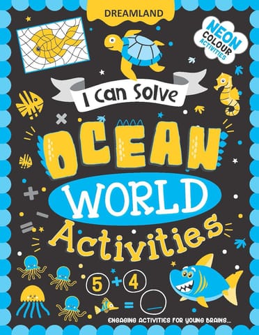 Dreamland Publications -  I CAN SOLVE - OCEAN WORLD ACTIVITIES
