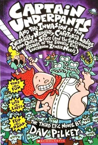 Captain Underpants 03: The Invasion Of The Incredibly Naughty Cafeteria Ladies From Outer Space Collection