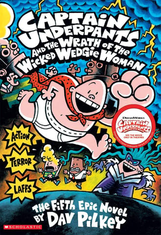 Captain Underpants 05: The Wrath Of The Wicked Wedgie Women