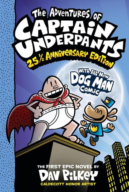 The Adventures of Captain Underpants - With All New Dog Man Comic!