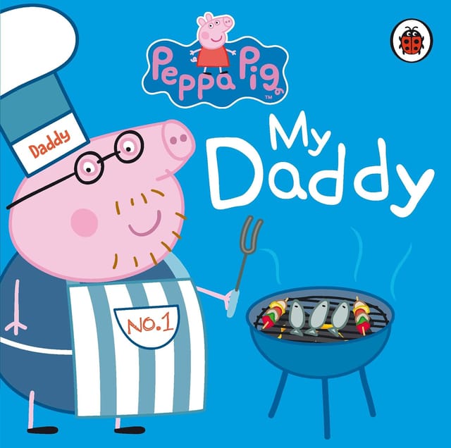 Peppa Pig: My Daddy