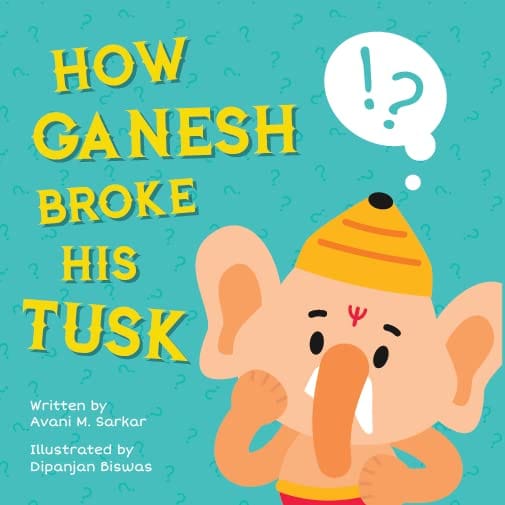 Modi Toys How Ganesh Broke His Tusk Book