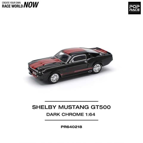 POP RACE Shelby Mustang GT500 Dark Chrome - PR640218